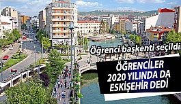 ÖĞRENCİLER 2020 YILINDA DA ESKİŞEHİR DEDİ