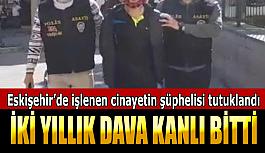 Cinayet şüphelisi tutuklandı