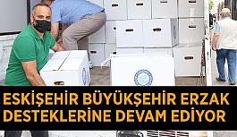 Eskişehir büyükşehir erzak desteklerine devam ediyor