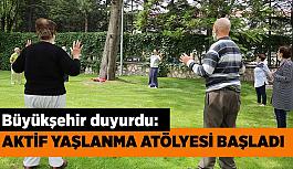 Aktif yaşlanma atölyesi başladı