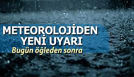 Meteoroloji yine kuvvetli yağış uyarısı yaptı