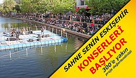 “Sahne Senin Eskişehir” konserleri başlıyor