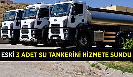 ESKİ 3 adet su tankerini hizmete sundu