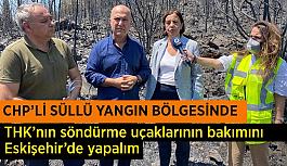 CHP’li Süllü yangın bölgesinde