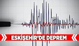 Eskişehir'de deprem