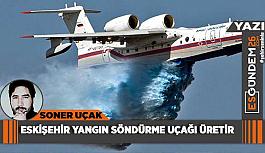 Eskişehir sanayicisi  yangın söndürme uçağı üretir