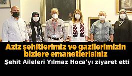 Şehit ailelerinden Büyükerşen’e ziyaret