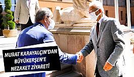 Murat Karayalçın’dan  Büyükerşen’e  nezaket ziyareti