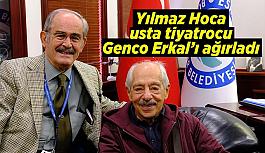 Yılmaz Hoca usta tiyatrocu Genco Erkal’ı ağırladı