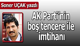 AK Parti’nin boş tencere ile imtihanı