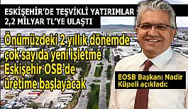 Başkan Küpeli: Son 1,5 yılda OSB’ye 174 yeni yatırımcı geldi