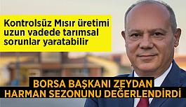 Borsa Başkanı Zeydan harman sezonunu değerlendirdi