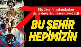 Yaşadığımız şehri temiz tutmak ve güzelliğini korumak zorundayız