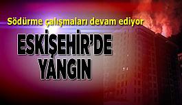 Eskişehir’de yangın