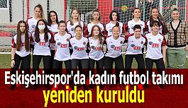 Eskişehirspor’da artık kadınlar da sahaya çıkacak