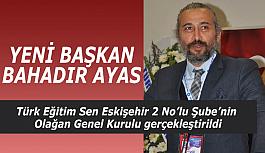 Yeni başkan Bahadır Ayas