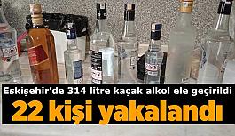 Eskişehir’de 314 litre kaçak alkol ele geçirildi