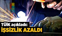 TÜİK açıkladı: İşsizlik azaldı