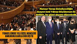 Yunus Emre Yılı Özel Konseri Ankaralılarla buluştu
