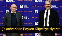 Çakırözer’den Başkan Küpeli’ye ziyaret