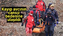 Kayıp avcının cansız bedenine ulaşıldı