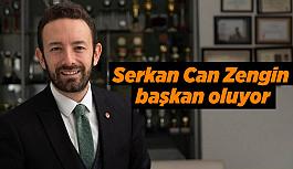 Serkan Can Zengin  başkan oluyor