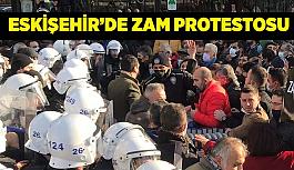 Eskişehir’de zam protestosu