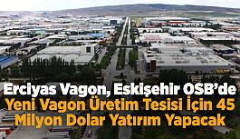 Eskişehir'e dev yatırım