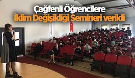 Çağfenli Öğrencilere İklim Değişikliği Semineri verildi