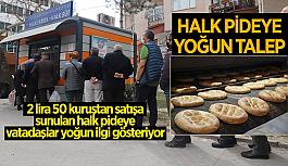 Halk pideye yoğun talep