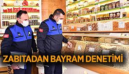 Zabıtadan bayram denetimi