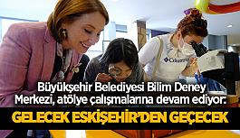 Gelecek Eskişehir’den geçecek