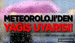 Meteoroloji'den sağanak yağış uyarısı!