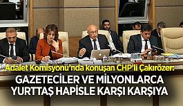 Çakırözer, Meclis’teki dezenformasyon yasasını topa tuttu…