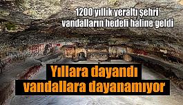 Eskişehir'deki 1200 yıllık yeraltı şehri vandalların hedefi haline geldi