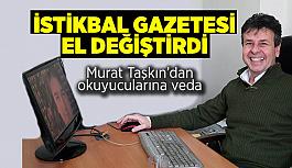 Murat Taşkın İstikbal’e veda etti