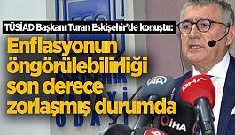 TÜSİAD Başkanı Orhan Turan: Asgari ücrete yapılan yüksek zam oranına rağmen alım gücü hızla düşüyor