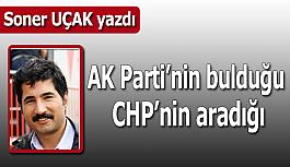 AK Parti’nin bulduğu CHP’nin aradığı