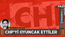 CHP’yi oyuncak ettiler