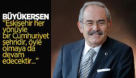 Büyükerşen'den, 29 Ekim Cumhuriyet Bayramı mesajı