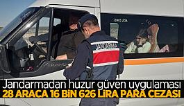 Jandarma uygulamalarında 28 araca 16 bin 626 lira ceza uygulandı