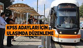 KPSS adayları için ulaşımda düzenleme