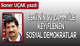 Çünkü o esnada sosyal demokratlar izzet ve ikbal peşindeydi