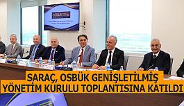 Saraç, OSBÜK Genişletilmiş Yönetim Kurulu toplantısına katıldı