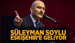 Süleyman Soylu, Eskişehir’de eğitime katılacak