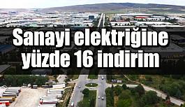 Sanayide kullanılan elektriğe indirim geldi