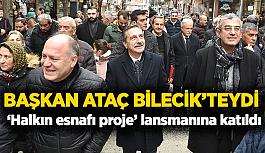 Bilecik’te Ataç’a yoğun ilgi