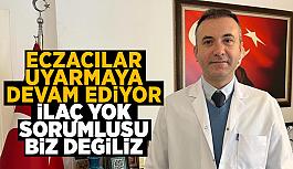 Eczanelerde ilaç sıkıntısı sürüyor