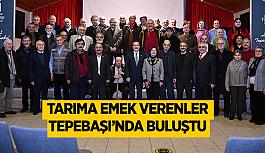 Tarıma emek verenler Tepebaşı’nda buluştu