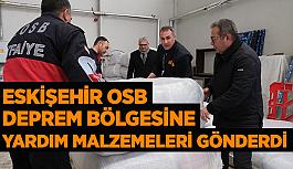 Eskişehir OSB deprem yaralarını sarmak üzere harekete geçti